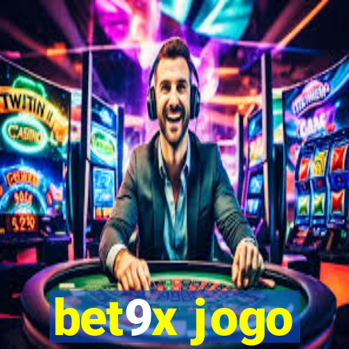 bet9x jogo